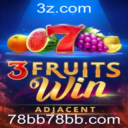 Descubra os Segredos por Trás do Jogo 3FruitsWin no 78bb.com